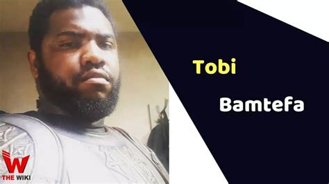 tobi bamtefa height and weight|Tobi Bamtefa Weight Loss Journey, Age, Wiki and Net Worth